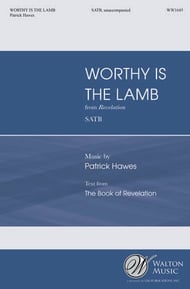 Worthy Is the Lamb SATB choral sheet music cover Thumbnail